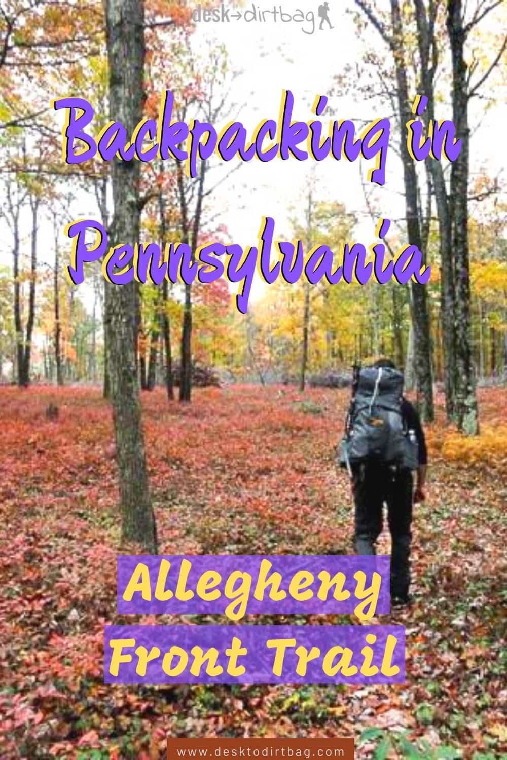Backpacking in Pennsylvania The Allegheny Front Trail (42 miles