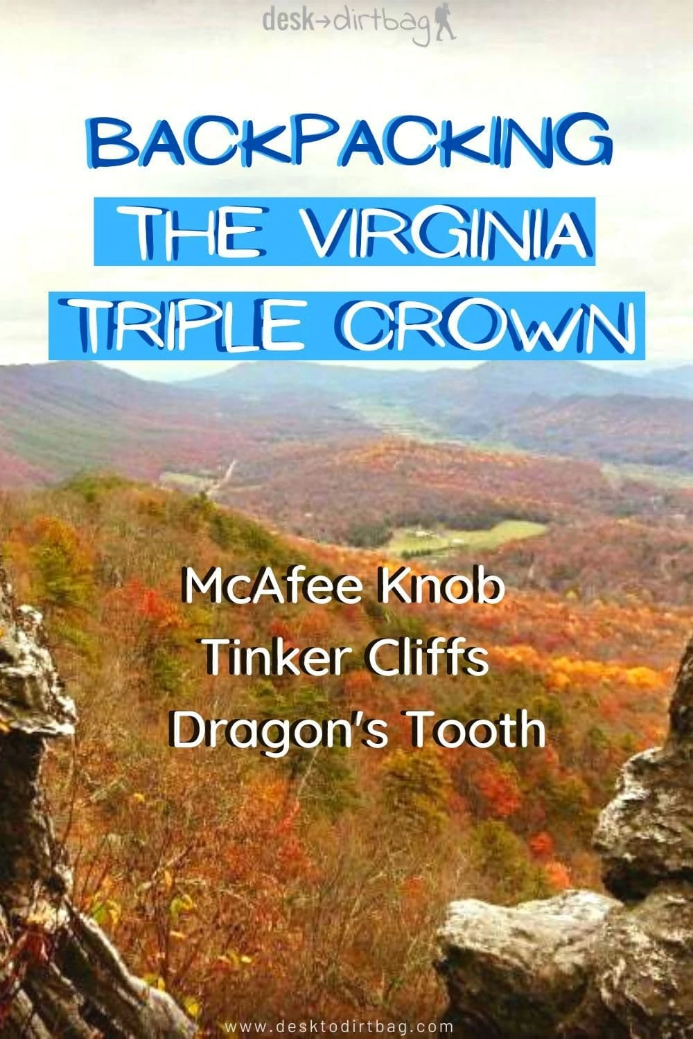 Backpacking the Virginia Triple Crown: McAfee Knob, Tinker Cliffs, and Dragon's Tooth trip-reports, backpacking