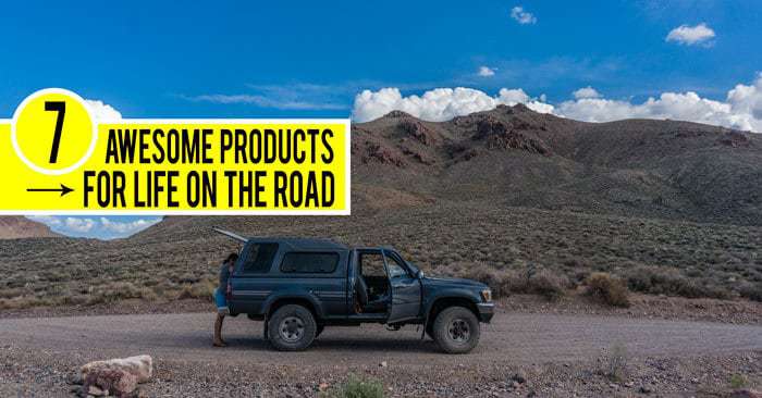 7 Awesome Products for Life on the Road