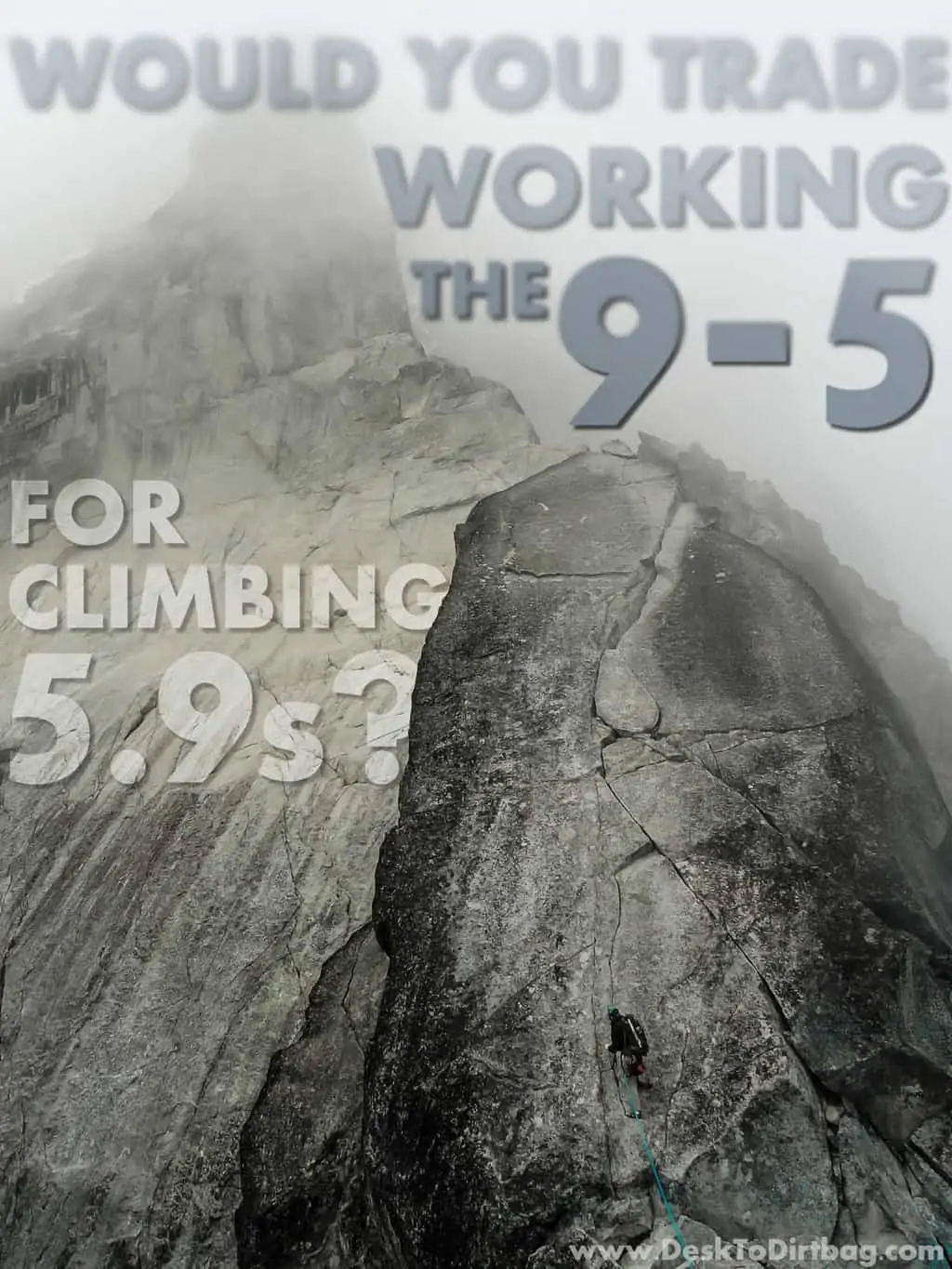 Trade the 9-5 for climbing 5.9s