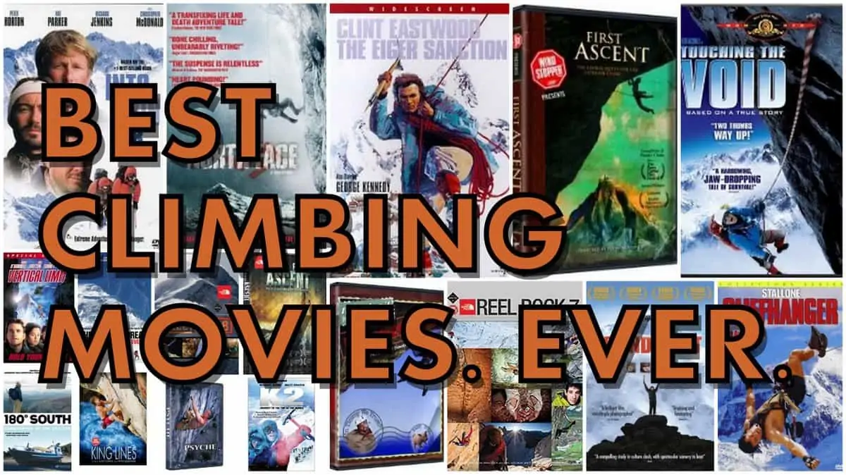 Best Climbing Movies of All Time