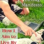 The Dirtbag Manifesto: How I Aim to Live My Life featured