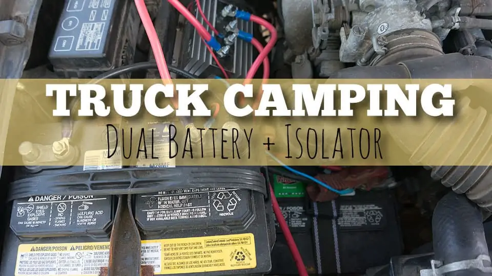 Truck Camping - Dual Battery Setup