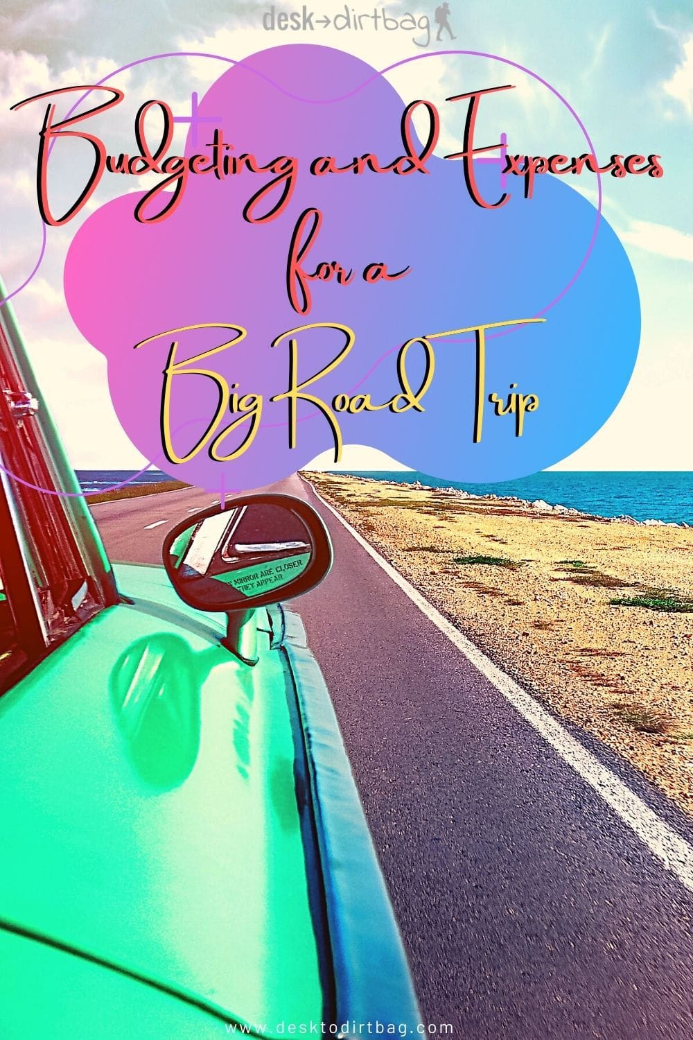 How Much Does it Cost to Road Trip? One Month Road Trip Expenses