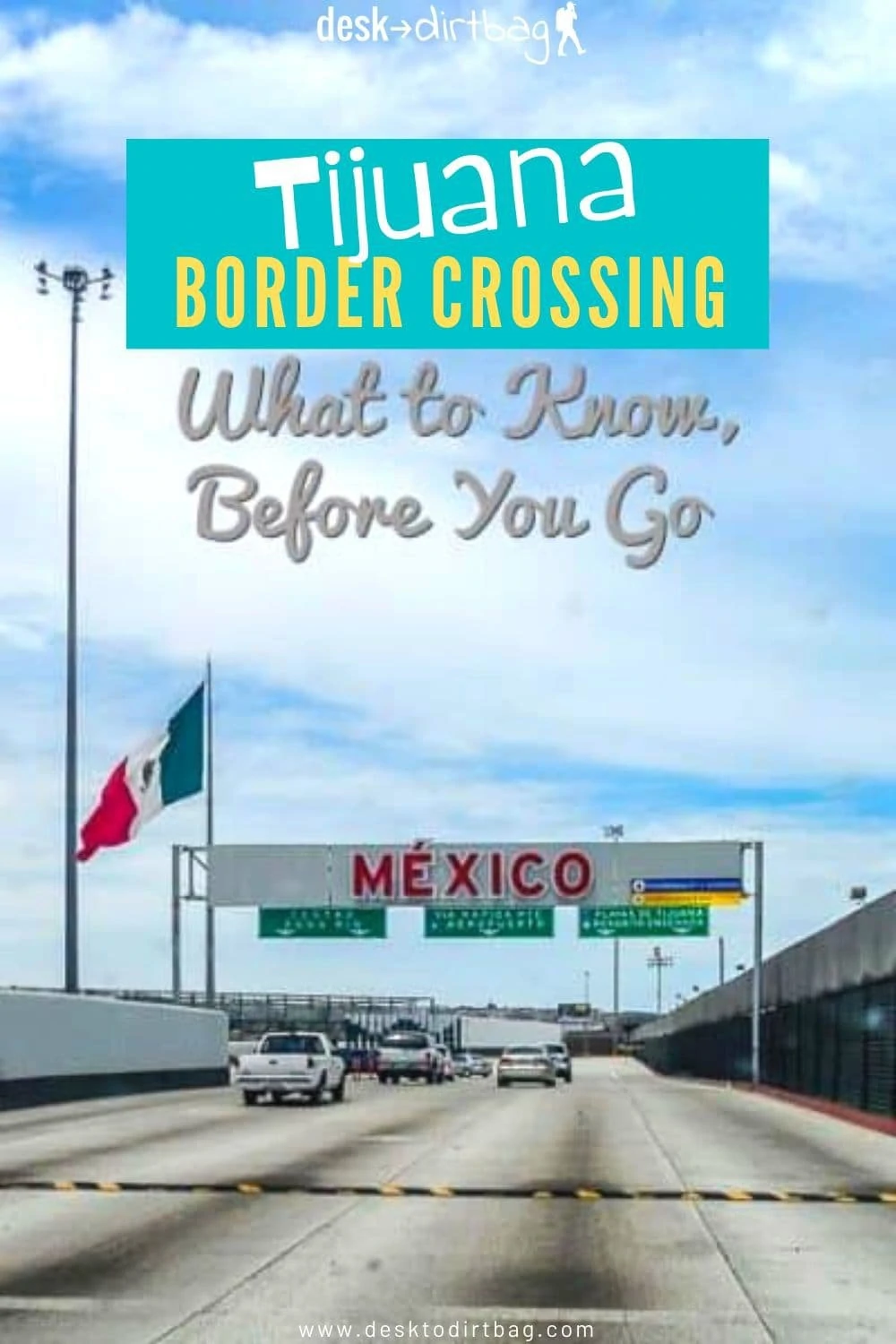 Driving in Mexico: Tijuana Border Crossing and Mexican Auto Insurance mexico, central-america