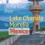 On the Road from Lake Chapala to Morelia, Mexico mexico, central-america