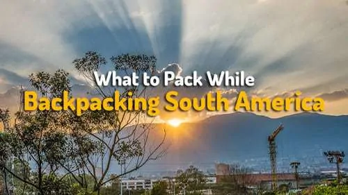 What to pack while backpacking