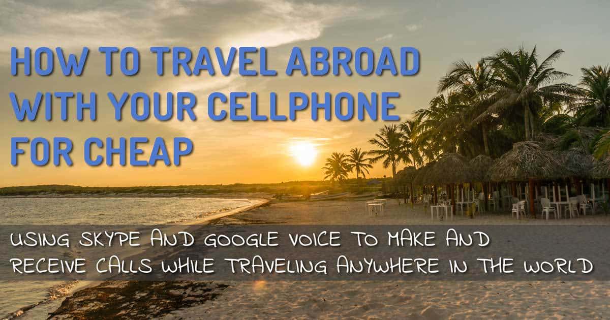 The Cheapest International Phone Plan For Travelers Nomads And More