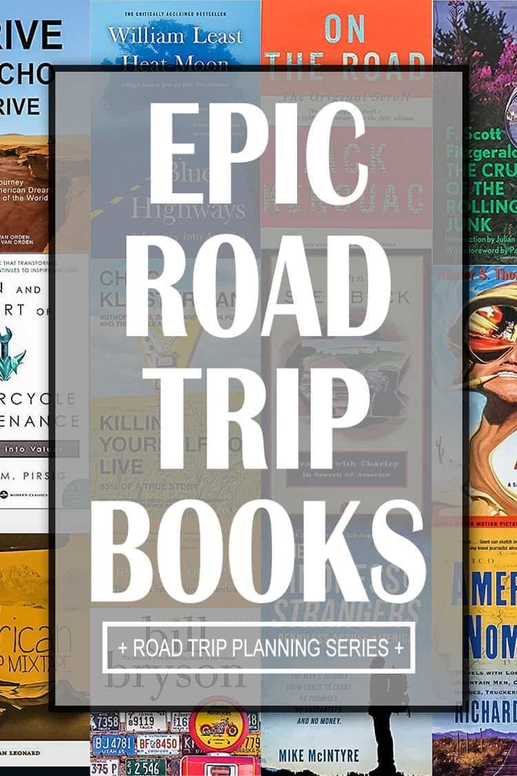 Get inspired for your next road trip with this Ultimate List of Epic Road Trip Books