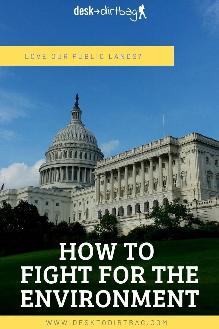 How to Fight for the Environment in Washington DC
