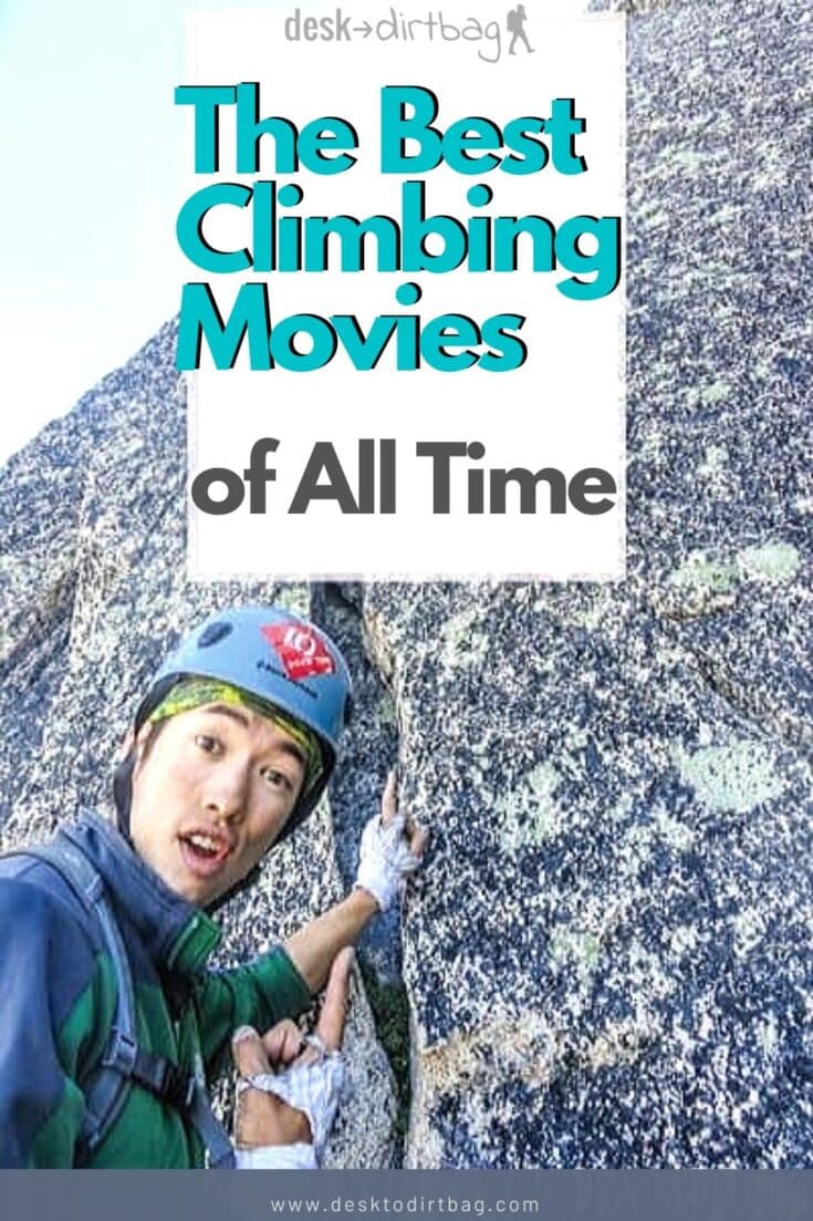 The Best Climbing Movies of All Time (A Definitive Guide)