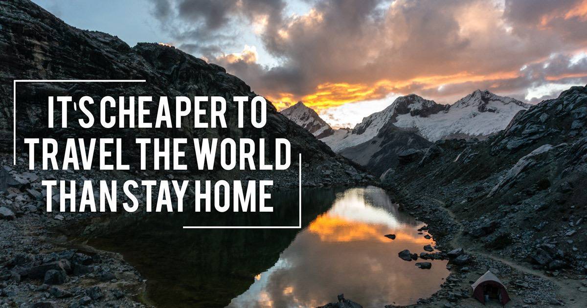How Much Does It Cost To Travel The World Way Cheaper Than You Think