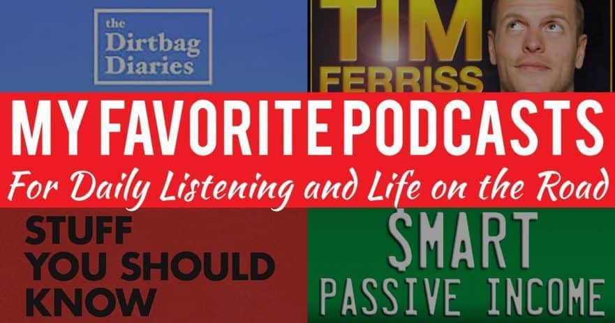 These are a few of my favorite podcasts for regular listening while I'm on the road...