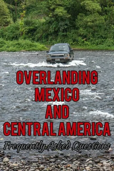 Want to know what it's really like to drive through Mexico and all of Central America? I'm asking the most frequently asked questions here...