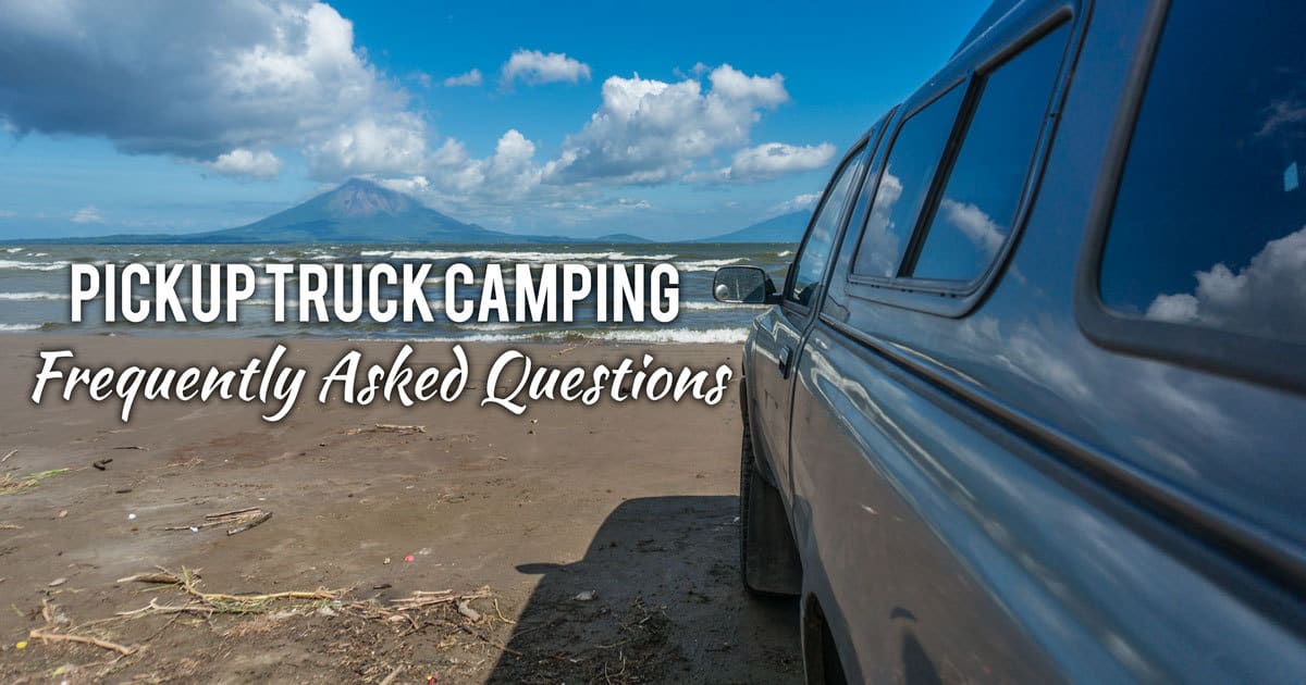 Answering all your questions about the world of pickup truck camping...