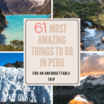 61 Amazing Things to Do in Peru travel, south-america, peru
