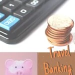 Travel Banking Fundamentals: Keep Your Money Safe While Traveling travel-tips-and-resources, travel