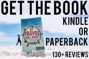 Big Travel, Small Budget now available in Paperback and Kindle