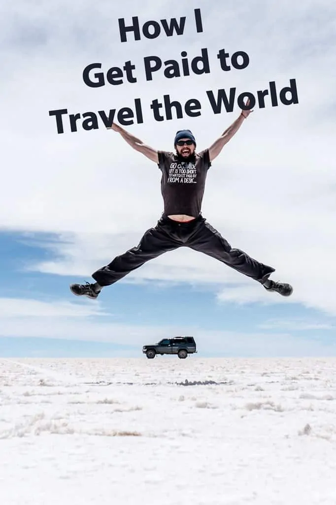 How I Get Paid to Travel the World