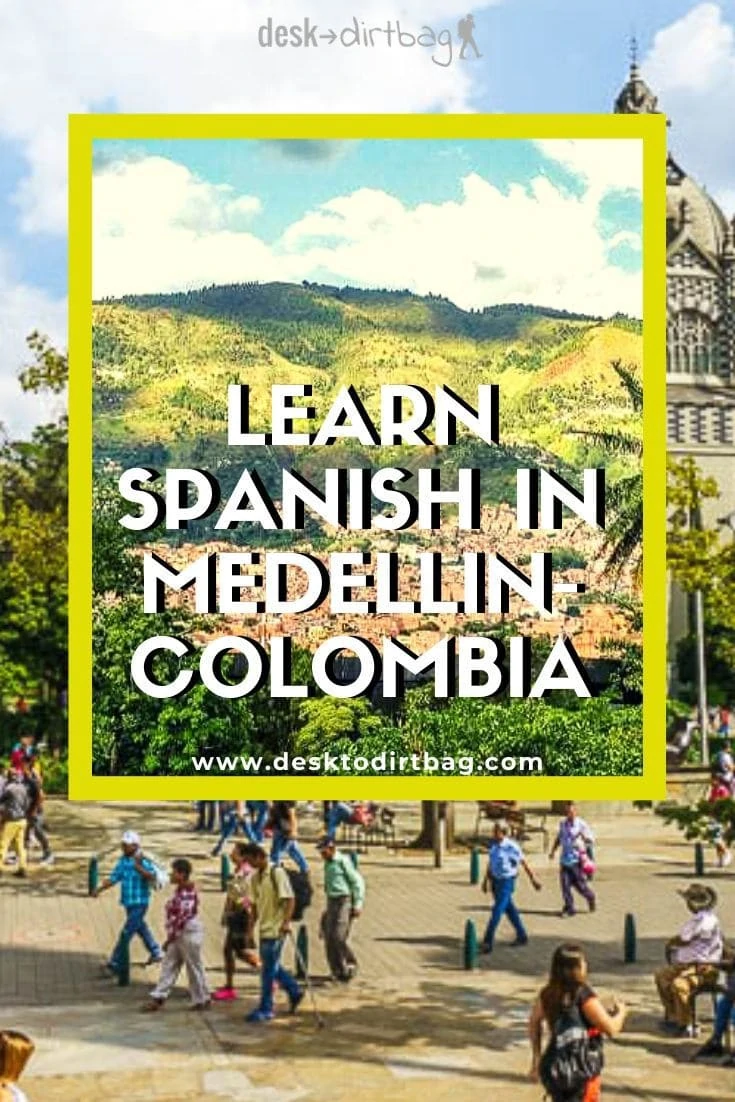 Where to Learn Spanish in Medellin Colombia south-america, medellin, colombia