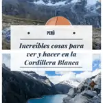 Recorriendo la Cordillera Blanca en Perú viajes, espanol-es
