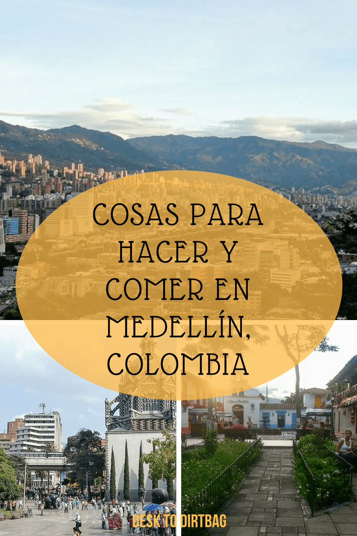 Cosas para ver y hacer en Medellín, Colombia viajes, espanol-es