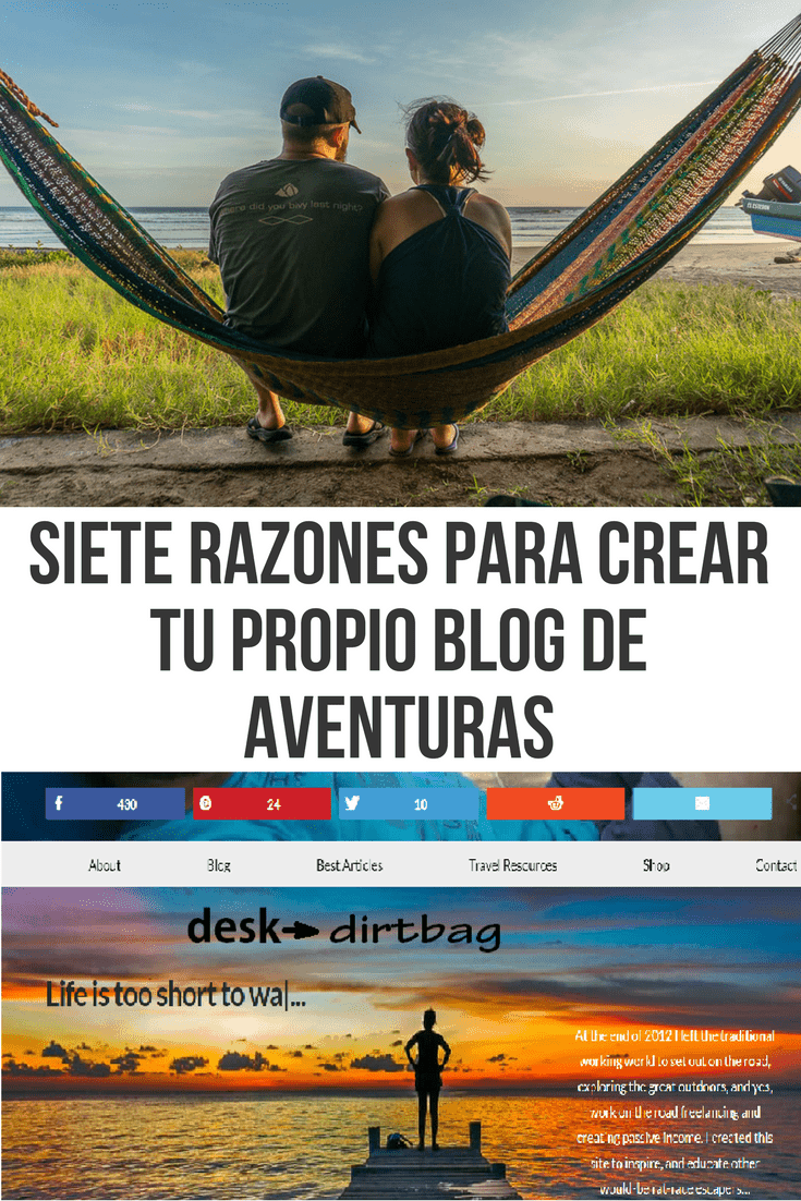 Siete razones para crear tu propio blog de aventuras espanol-es