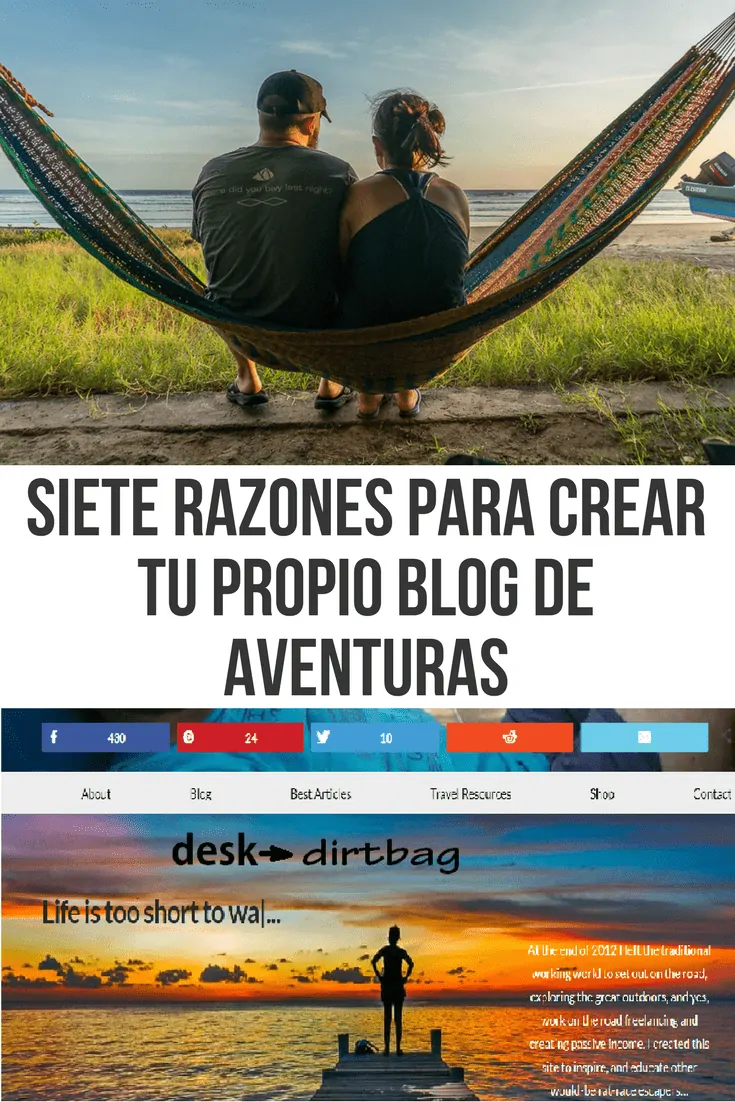 Siete razones para crear tu propio blog de aventuras espanol-es Siete razones para crear tu propio blog de aventuras espanol-es