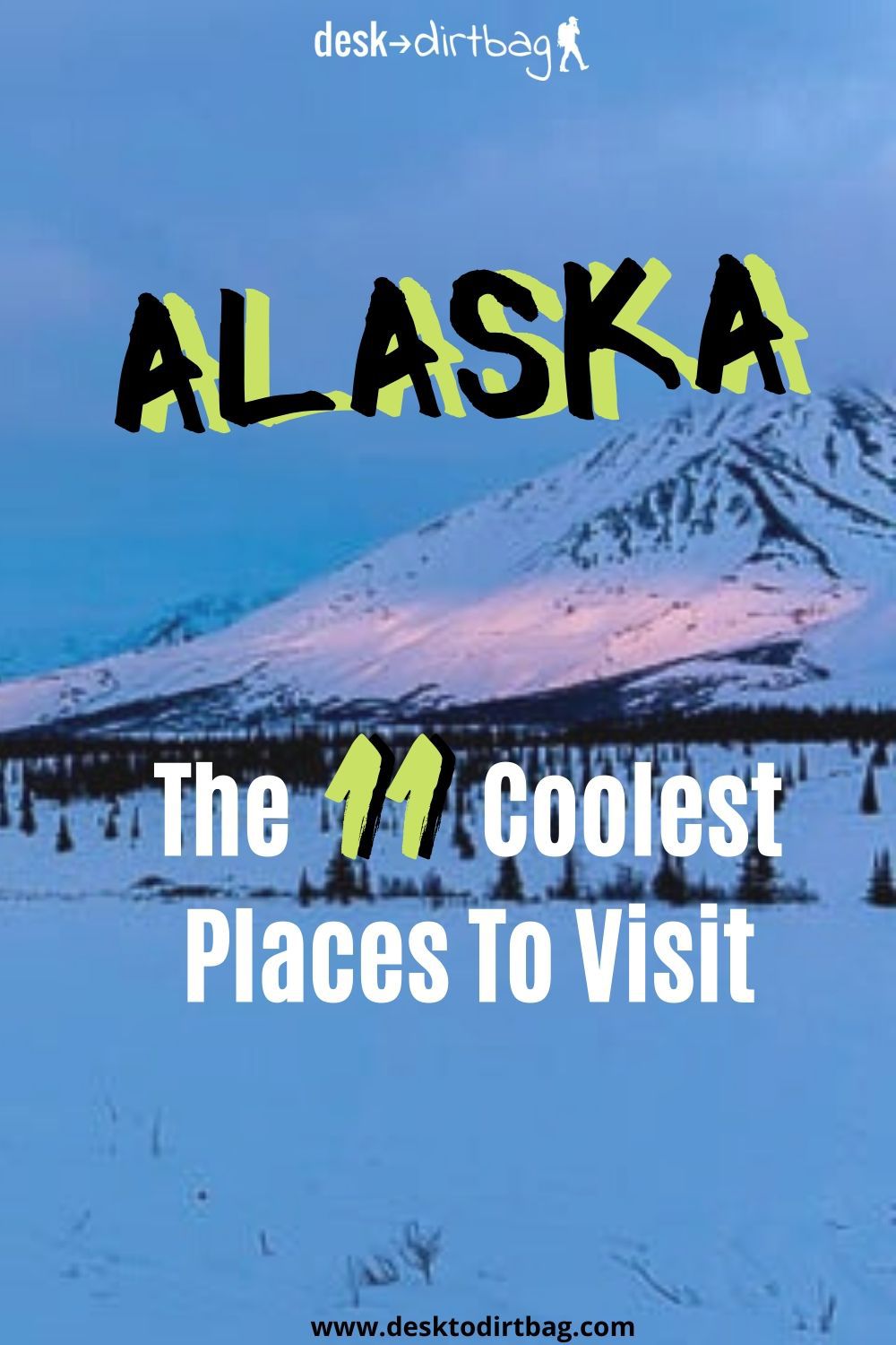 11 Best Places to Visit in Alaska that Will Take Your Breath Away
