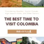 When is the Best Time to Visit Colombia? There are some important considerations that you should make about weather, tourist crowds, high season costs, and more.