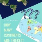 How Many Continents Are There? The Surprising Truth travel