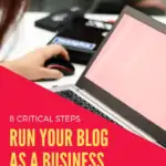 8 Steps for How to Run a Blog as a Business
