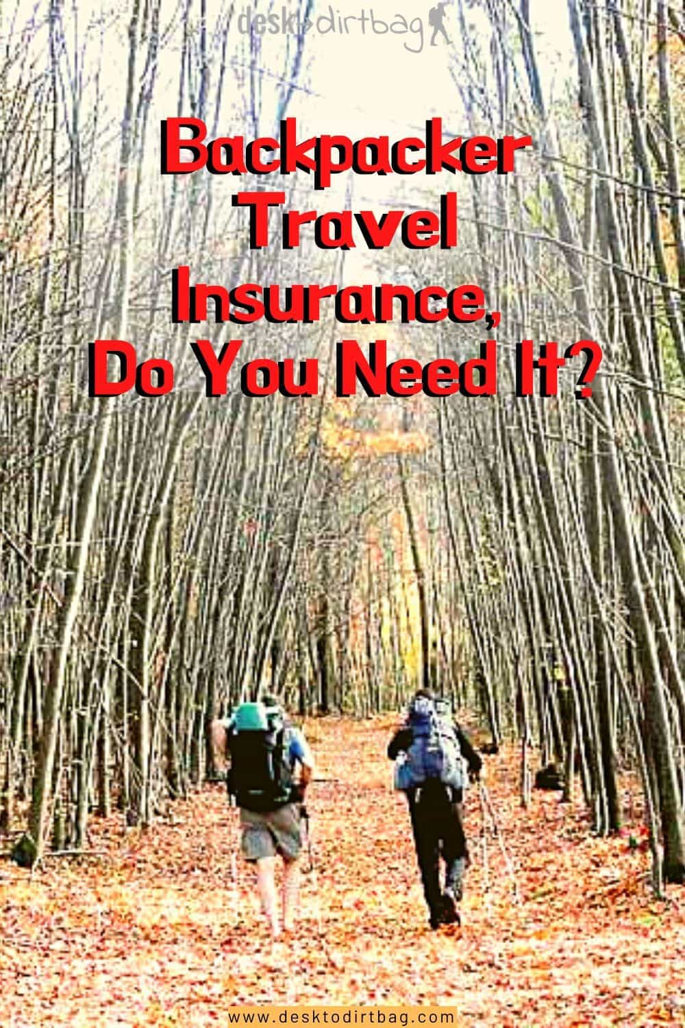The Aa Backpacker Insurance Review What is Backpacker Travel Insurance and Do You Really Even Need It?