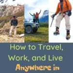 How to Travel, Work, and Live Anywhere in The World with the Paradise Pack location-independence
