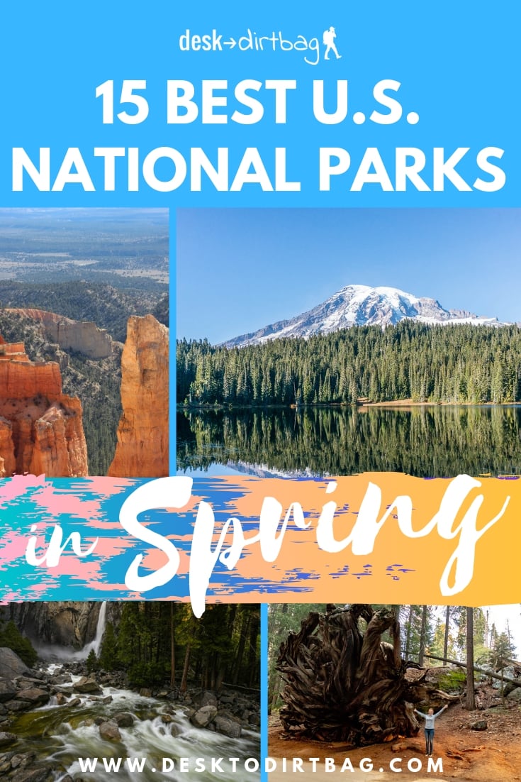 15 Best US national parks to visit in spring pinterest