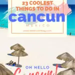 23 coolest things to do in cancun