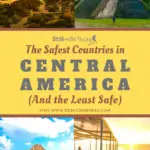 A Subjective Guide to the Safest Countries in Central America travel, central-america