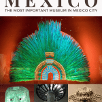 NATIONAL MUSEUM OF ANTHROPOLOGY MEXICO