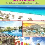 Where to Stay in Cancun: Your Guide to the Best Neighborhoods, Hostels, and Hotels travel, mexico, central-america