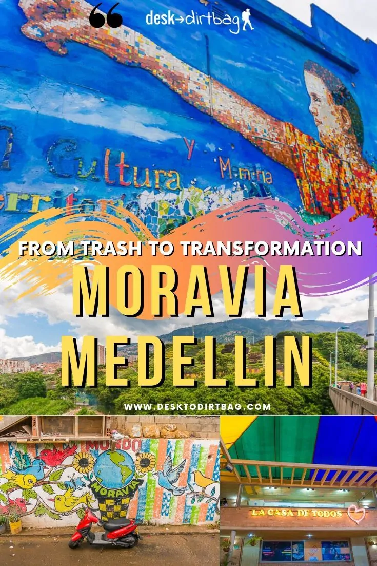 Visiting Moravia Medellin: A Story of Trash to Transformation by www.desktodirtbag.com