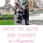 Learn how to save big money in Argentina by avoiding the super expensive ATM fees from local banks