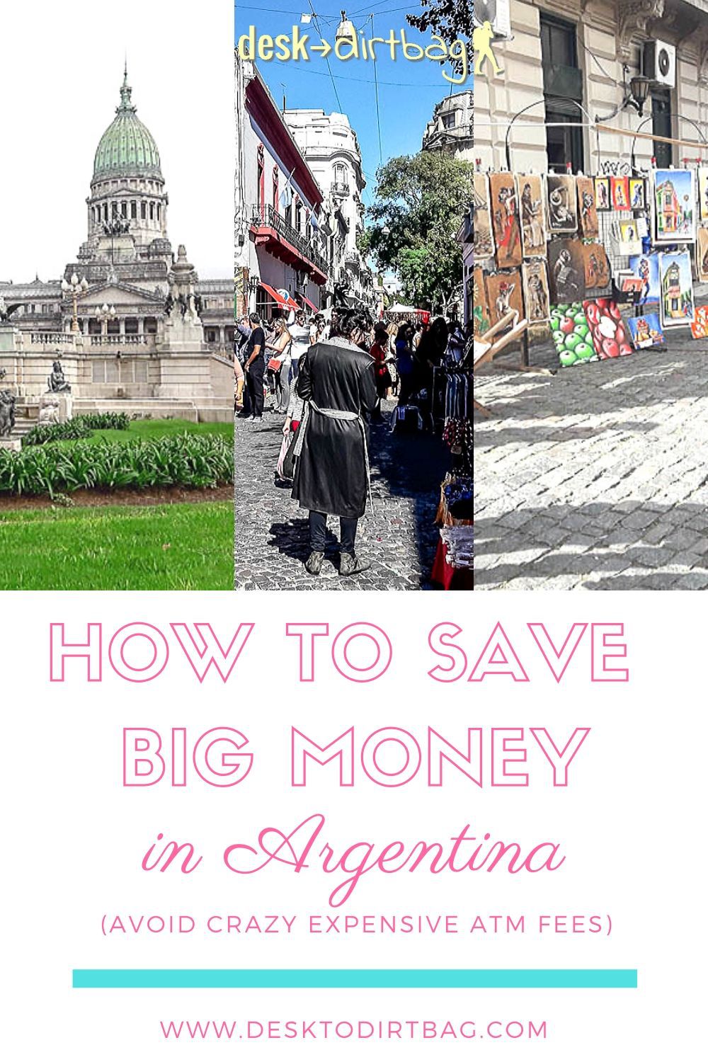 Learn how to save big money in Argentina by avoiding the super expensive ATM fees from local banks