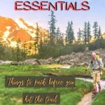 Day Hike Essentials to Carry on the Trail outdoors, hiking