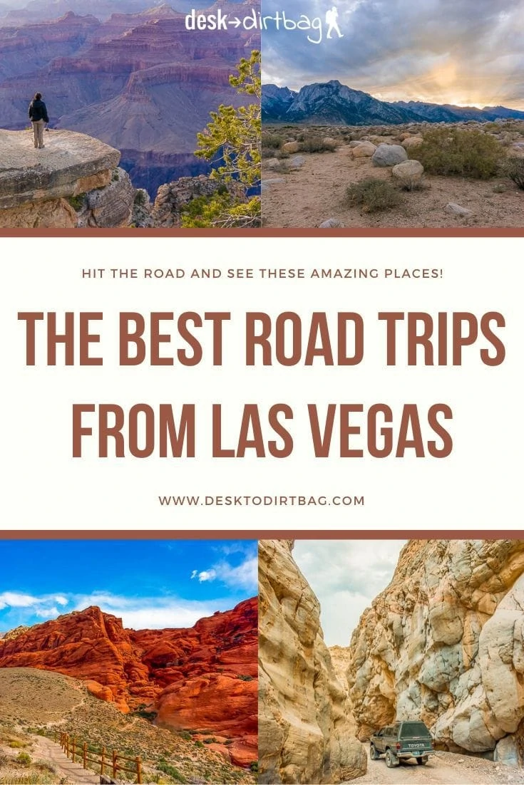 Your Guide to the Best Road Trips from Las Vegas, Nevada