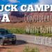 Pickup Truck Camping: A Guide to Outfitting and Living in the Back of Your Rig truck-camping, epic-dirtbag-adventure