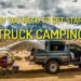 What You Need to Get Started Truck Camping